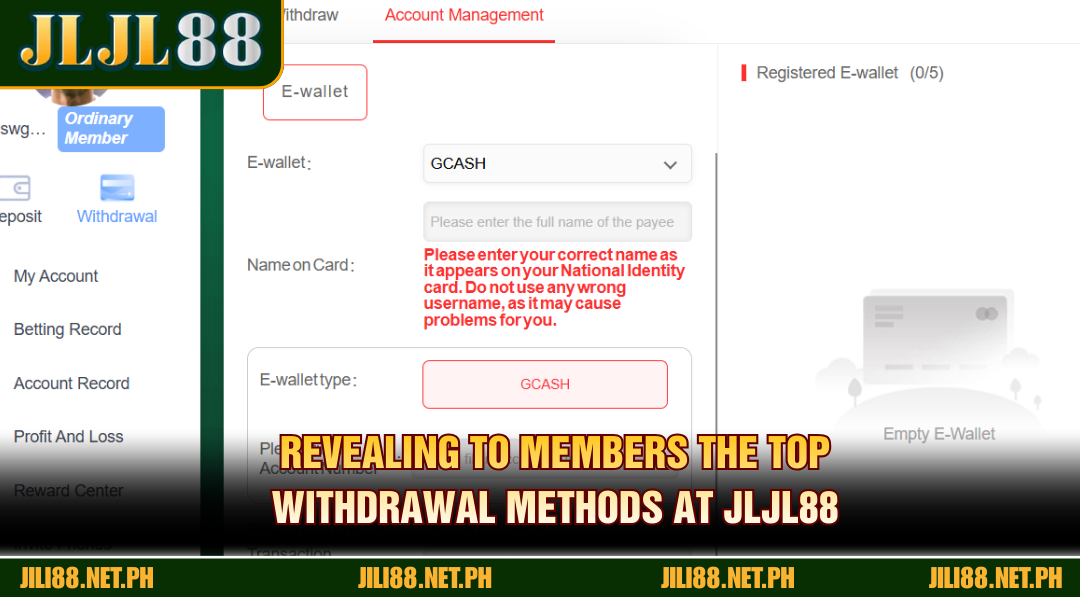 Revealing to members the top withdrawal methods at JLJL88