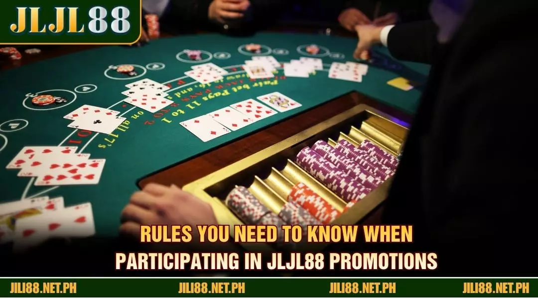 Rules you need to know when participating in JLJL88 promotions