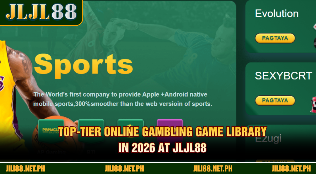 Top-tier online gambling game library in 2026 at JLJL88